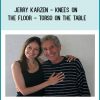 Jerry Karzen - Knees on the Floor - Torso on the Table at Tenlibrary.com