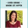 Karen Abrams – Making Life Happen at Tenlibrary.com