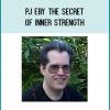 PJ Eby The Secret Of Inner Strengthat Tenlibrary.com