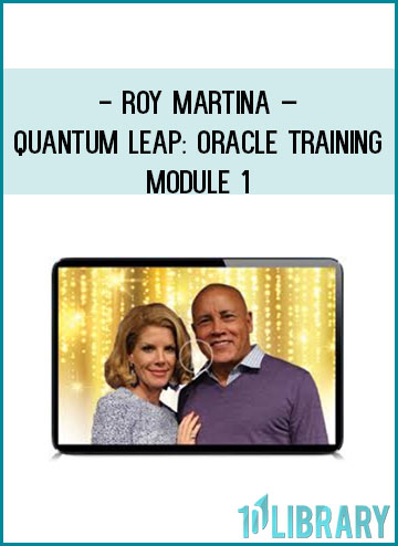 Roy Martina – Quantum Leap Oracle Training Module 1 at Tenlibrary.com