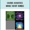 Sacred Acoustics – Whole Heart Bundle at Tenlibrary.com