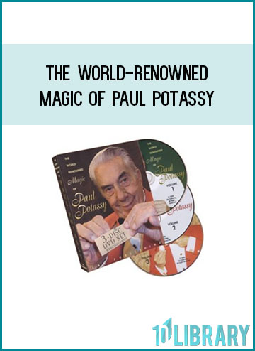The World-Renowned Magic of Paul Potassy at Tenlibrary.com