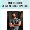 Vince Del Monte - 30-Day Metabolic Challenge at Tenlibrary.com