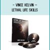 Vince Kelvin – Lethal Life Skills at Tenlibrary.com
