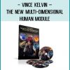 Vince Kelvin – The New Multi-Dimensional Human Module at Tenlibrary.com