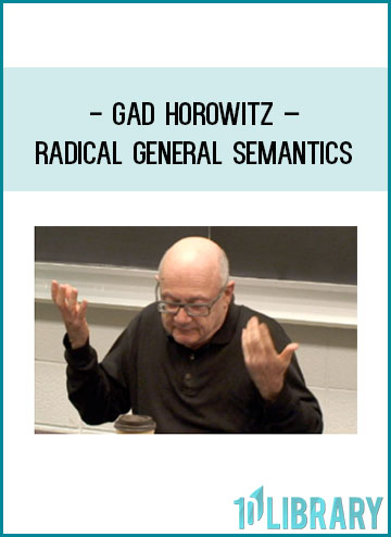 Gad Horowitz – Radical General Semantics at Tenlibrary.com