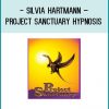 Silvia Hartmann – Project Sanctuary Hypnosis at Tenlibrary.com