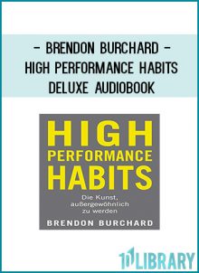 We all want to be high performing in every area of our lives. But how? Which habits can help you achieve long-term success and vibrant