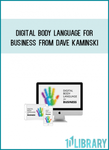 Digital Body Language For Business from Dave Kaminski at Midlibrary.com