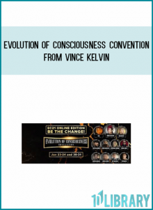 Evolution of Consciousness Convention from Vince Kelvin at Midlibrary.com