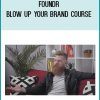 Foundr – BLOW UP YOUR BRAND COURSE at Tenlibrary.com
