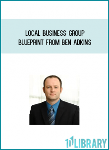 Local Business Group Blueprint from Ben Adkins at Midlibrary.com