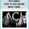 Pete Vargas – Stage to Scale Method Digital Course at Tenlibrary.com