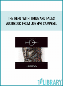 The Hero With Thousand Faces Audiobook from Joseph Campbell at Midlibrary.com