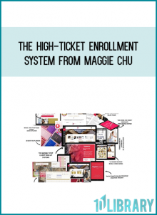 The High-Ticket Enrollment System from Maggie Chu at Midlibrary.com