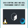 Bash Scripting, Linux and Shell Programming Complete Guide at Tenlibrary.com