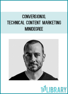 ConversionXL, Technical Content Marketing Minidegree