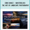 Edin Chavez - Masterclass The Art of Landscape Photography at Tenlibrary.com