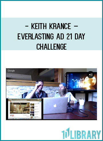 Keith Krance – Everlasting Ad 21 Day Challenge at Tenlibrary.com