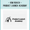 Kim Roach - Product Launch Academy at Tenlibrary.com