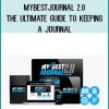 MyBestJournal 2.0 The Ultimate Guide to Keeping A Journal at Tenlibrary.com
