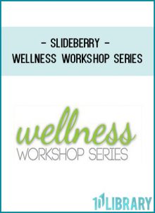 Slideberry - Wellness Workshop Series at Tenlibrary.com