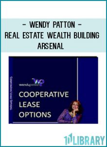 Wendy Patton - Real Estate Wealth Building Arsenal ( Lease Option Investing ) at Tenlibrary.com