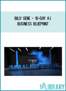 Billy Gene - 10-Day A.I. Business Blueprint