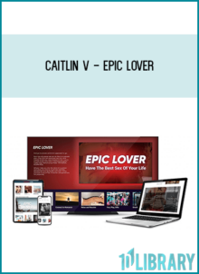 Caitlin V - Epic Lover
