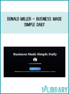 Donald Miller – Business Made Simple Daily