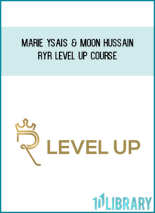 Marie Ysais & Moon Hussain - RYR Level Up Course