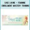 Sage Lavine – Feminine Enrollment Mastery Training at Tenlibrary.com