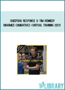 Sheepdog Response & Tim Kennedy – Unarmed Combatives (Virtual Training 2021) at Midlibrary.net