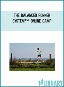 The Balanced Runner System™ Online Camp