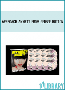 Approach Anxiety from George Hutton at Midlibrary.com