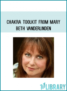 Chakra toolkit from Mary Beth Vanderlinden at Kingzbook.com