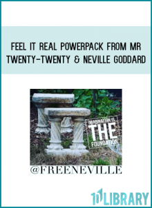 Feel It Real PowerPack from Mr Twenty-Twenty & Neville Goddard at Midlibrary.com