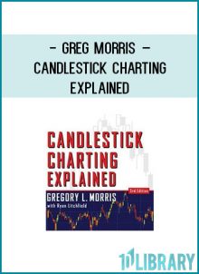 In this revised and expanded third edition, candlestick expert Greg Morris updates his influential guidebook with valuable new material and patterns