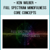Full Spectrum Mindfulness is a groundbreaking new web course that combines Western approaches to Growing Up with Eastern methods of Waking Up