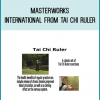 Masterworks International from Tai Chi Ruler at Midlibrary