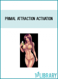 Primal Attraction Activation at Midlibrary.com
