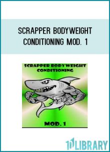 The Scrapper Bodyweight Mod. 1 Fitness Set is designed to enhance your body’s ability to handle and perform large amounts of work
