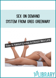 Sex On Demand System from Greg Greenway at Midlibrary.com