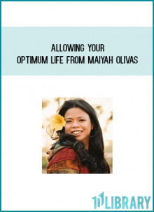 Allowing Your Optimum Life from Maiyah Olivas at Midlibrary.com