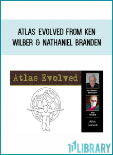 Atlas Evolved from Ken Wilber & Nathaniel Branden at Midlibrary.com
