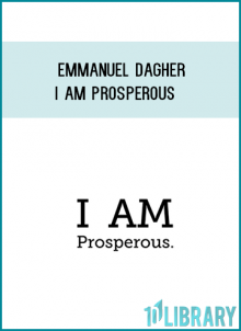 Emmanuel Dagher’s “I Am Prosperous” Special Offer