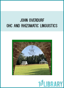 John Overdurf – OHC and Rhizomatic Linguistics at Midlibrary.net