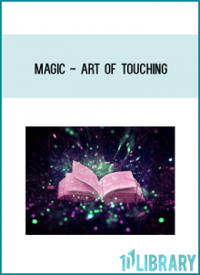 Magic - Art of Touching at Midlibrary.com