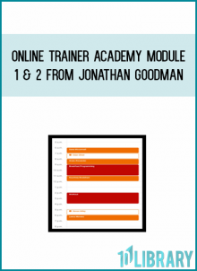 Online Trainer Academy Module 1 & 2 from Jonathan Goodman at Midlibrary.com