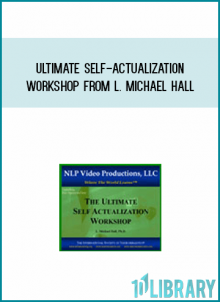 Ultimate Self-Actualization Workshop from L. Michael Hall at Midlibrary.com